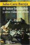 El señor inquisidor y otras vidas por oficio