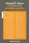 EL FUTURO DE LA PSICOLOGIA COGNITIVA