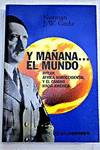 Y mañana-- el mundo, Hitler, Africa noroccidental y el camino hacia América