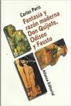 Fantasía y razón moderna, Don Quijote, Odiseo y Fausto