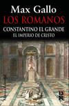 Los romanos: Constantino el Grande