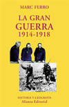 La Gran Guerra 1914-1918