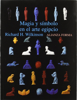 Magia y símbolo en el arte egipcio