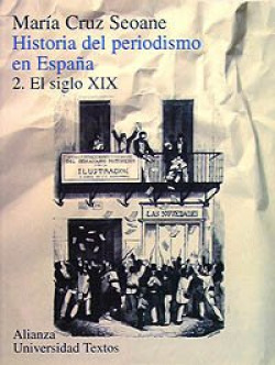 HISTORIA DEL PERIODISMO EN ESPAÑA. II. EL SIGLO XIX