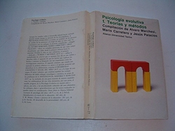 Psicología Evolutia. Teoría y Métodos