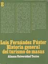 HISTORIA GENERAL DEL TURISMO DE MASAS