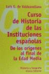 Curso de Historia de las instituciones españolas