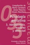 Psicología evolutiva. 3. Adolescencia, madurez y senectud