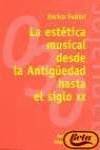 ESTETICA MUSICAL DESDE ANTIGUEDAD HASTA SIGLO XX.(L. UNIV.)