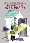 El medico en la cocina
