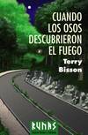 Cuando los osos descubrieron el fuego