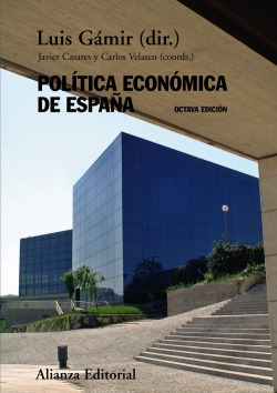 POLITICA ECONOMICA DE ESPAÑA.(LIBRO UNIVERSITARIO)
