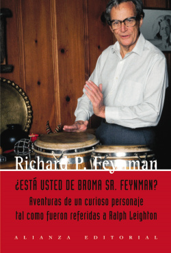 ¿Está ud. de broma, Sr. Feynman?