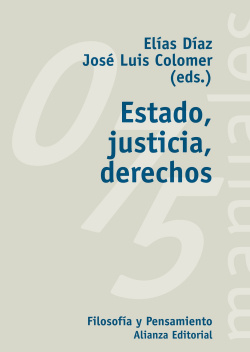 ESTADO, JUSTICIA, DERCHOS.(LIBRO UNIVERSITARIO)