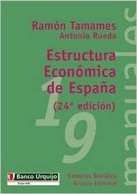 19.ESTRUCTURA ECONOMICA DE ESPAÑA.(LIBRO UNIVERSITARIO)