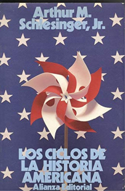 LOS CICLOS DE LA HISTORIA AMERICANA