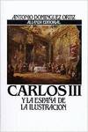 Carlos III y la España de la Ilustración