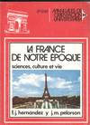 LA FRANCE DE NOTRE EPOQUE