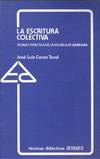 LA ESCRITURA COLECTIVA