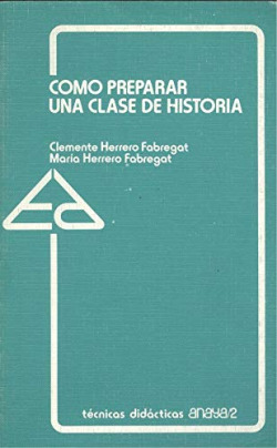 COMO PREPARAR UNA CLASE DE HISTORIA