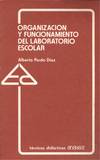 ORGANIZACION Y FUNCIONAMIENTO DEL LABORATORIO ESCOLAR