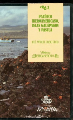 PACIFICO IBEROAMERICANO, ISLAS GALAPAGOS Y PASCUA