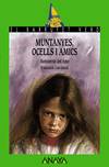 Muntanyes, ocells i amics
