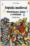 España medieval: musulmanes, judíos y cristianos