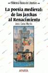 Poesia medieval: de las jarchas al Renacimiento