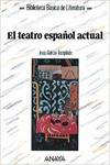 El teatro español actual