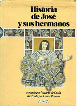 LA HISTORIA DE JOSE Y SUS HERMANOS