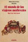 El mundo de los viajeros medievales