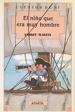 EL NIÑO QUE ERA MUY HOMBRE