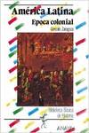 América Latina: época colonial