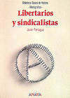 Libertarios y sindicalistas