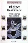 El cine: técnica y arte