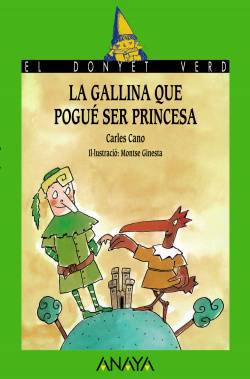 La gallina que pogue ser princesa