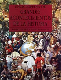 Enciclopedia de grandes acontecimientos de la Historia