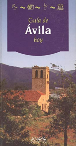 AVILA HOY. GUIA DE
