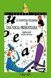 65. La aventura peligrosa de una vocal presuntuosa