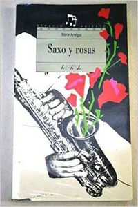 Saxo y rosas