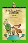 16. A galiña que puido ser princesa