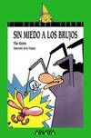 79. Sin miedo a los brujos