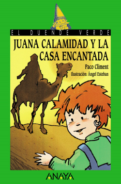117. Juana Calamidad y la casa encantada