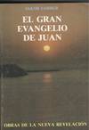 EL GRAN EVANGELIO DE JUAN