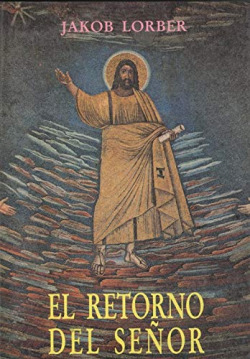 EL RETORNO DEL SEÑOR