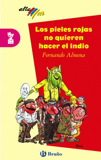 Los pieles rojas no quieren hacer el indio, ESO, 1 ciclo
