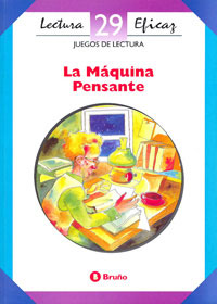 29.MAQUINA PENSANTE.(JUEGOS LECTURA)