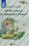 ¡SOS, salvad al ratoncito Pérez!