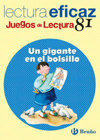 38.UN GIGANTE EN EL BOLSILLO.(JUEGOS LECTURAS)